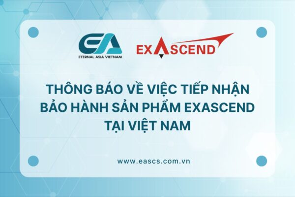thông báo tiếp nhận bảo hành sản phẩm Exascend tại việt nam