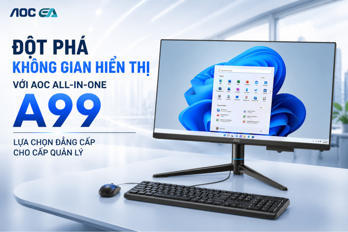 Đột Phá Không Gian Hiển Thị Với AOC All-in-One A99: Lựa Chọn Đẳng Cấp Cho Cấp Quản Lý